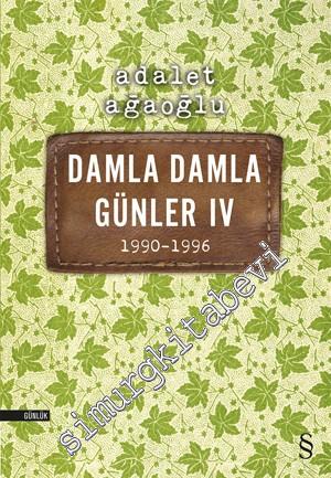 Damla Damla Günler 4: 1990 - 1996