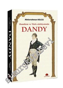 Dandizm ve Türk Edebiyatında Dandy