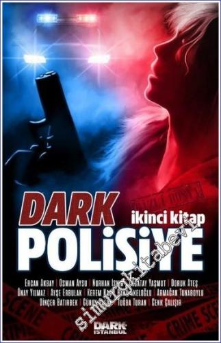 Dark Polisiye - İkinci Kitap - 2021