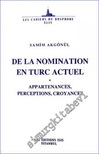 De La Nomination En Turc Actuel: Appartenances, Perceptions, Croyances