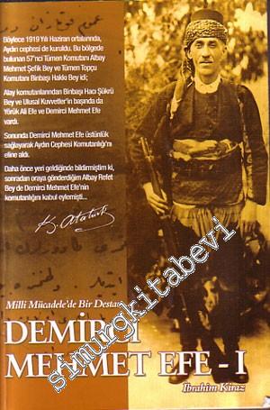 Demirci Mehmet Efe Cilt 1 : Milli Mücadele'de Bir Destan