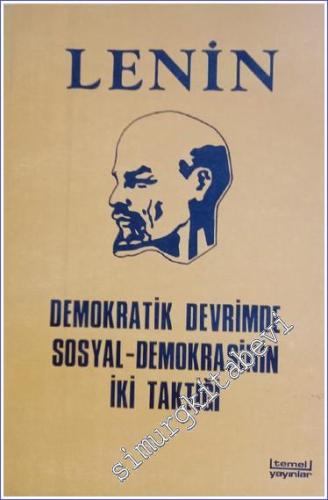 Demokratik Devrimde Sosyal Demokrasinin İki Taktiği