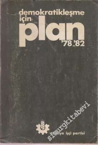 Demokratikleşme İçin Plan 1978 - 1982