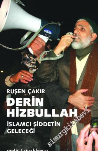 Derin Hizbullah: İslamcı Şiddetin Geleceği ( 1980 Sonrası İslami Harek