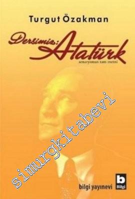 Dersimiz Atatürk: Senaryonun Tam Metni