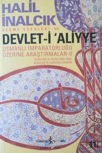 Devlet-i Aliyye 2 : Osmanlı İmparatorluğu Üzerine Araştırmalar - Tagay
