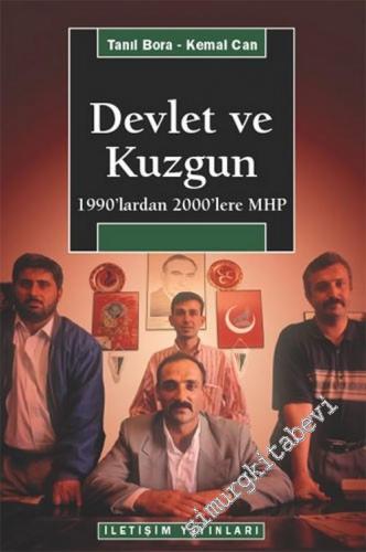 Devlet ve Kuzgun: 1990'lardan 2000'lere MHP