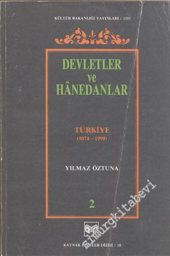 Devletler ve Hanedanlar 2: Türkiye 1074 - 1990