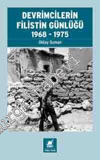 Devrimcilerin Filistin Günlüğü 1968 - 1975