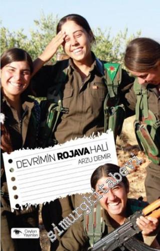 Devrimin Rojava Hali