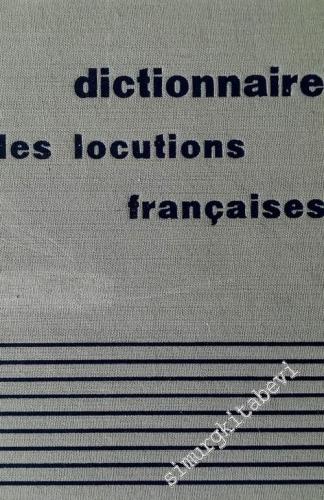 Dictionnaire des Locutions Françaises
