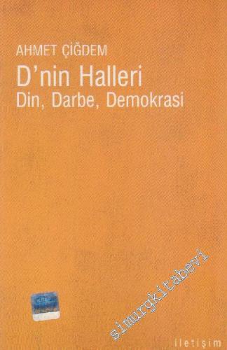 D'nin Halleri: Din, Darbe, Demokrasi