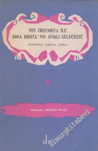 Don Cristobita ile Dona Rosita'nın Acıklı Güldürüsü : Bir Kukla Oyunu