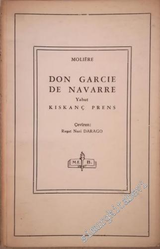 Don Garcie de Navarre yahut Kıskanç Prens