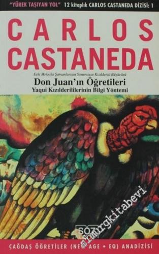Don Juan'ın Öğretileri : Yaqui Kızılderililerinin Bilgi Yöntemi