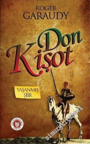Don Kişot - Yaşanmış Şiir