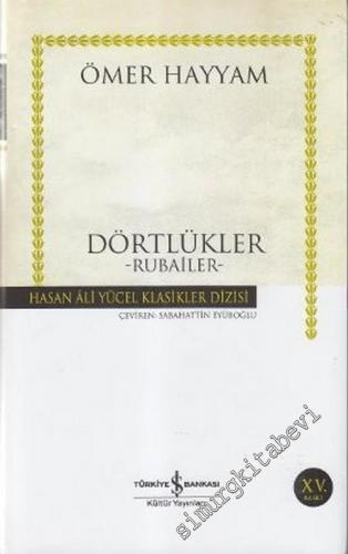 Dörtlükler - Rubailer ( Rubaiyat ) CİLTLİ