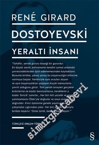 Dostoyevski: Yeraltı İnsanı