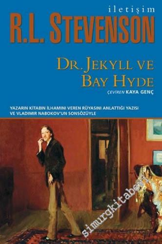 Dr. Jekyll ve Bay Hyde ( Yazarın Kitabın İlhamını Veren Rüyasını Anlat