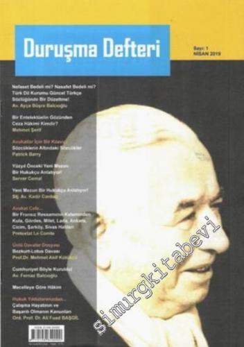 Duruşma Defteri Dergisi - Ali Fuad Başgil - Sayı: 1 Nisan