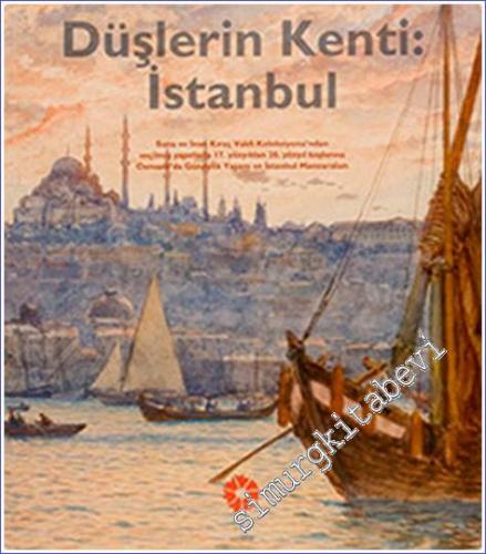 Düşlerin Kenti: İstanbul