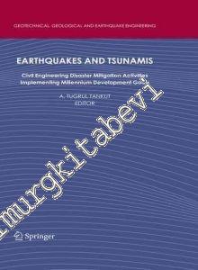 Earthquakes and Tsunamis: Civil Engineering Disaster Mitigation Activi