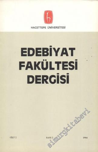 Edebiyat Fakültesi Dergisi - Cilt: 2, Sayı: 2, Yıl: 1984
