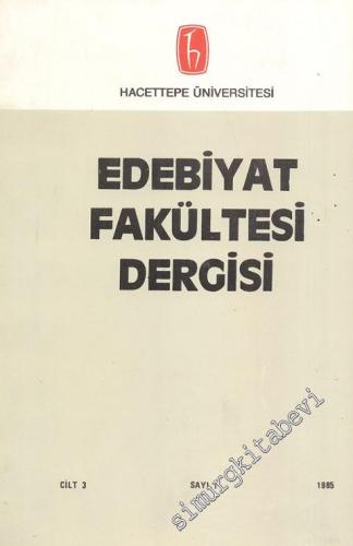 Edebiyat Fakültesi Dergisi - Cilt: 3, Sayı: 1, Yıl: 1985