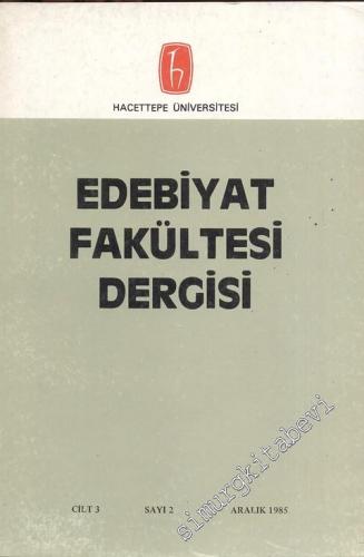 Edebiyat Fakültesi Dergisi - Cilt: 3, Sayı: 2, Yıl: 1985