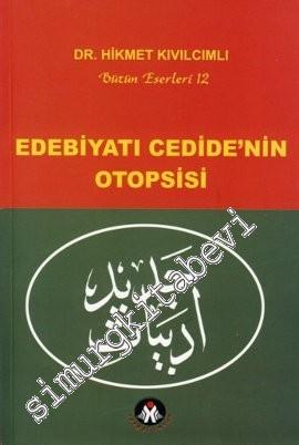 Edebiyatı Cedide'nin Otopsisi: No.1: Sentetik Otopsi