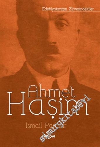 Edebiyatımızın Zirvesindekiler Ahmet Haşim