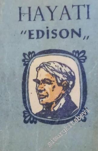 Edison: Bir Dahinin Hayatı