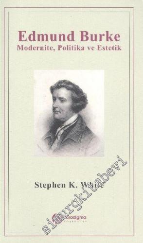 Edmund Burke: Modernite Politika ve Estetik