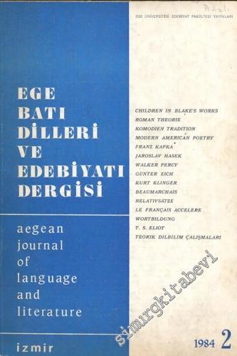 Ege Batı Dilleri ve Edebiyatı Dergisi - Sayı: 2, Yıl: 1984