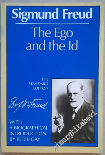Ego and the Id : Standard Edition of the Complete Psychological Works 