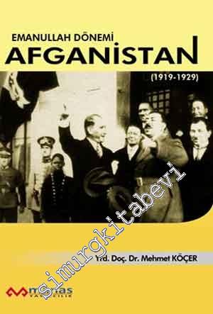 Emanullah Dönemi: Afganistan (1919-1929)