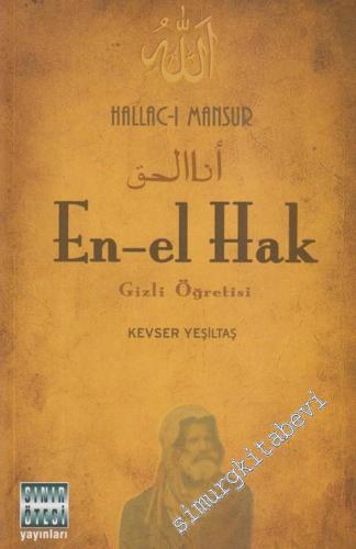 En-El Hak Gizli Öğretisi - Hallac - ı Mansur