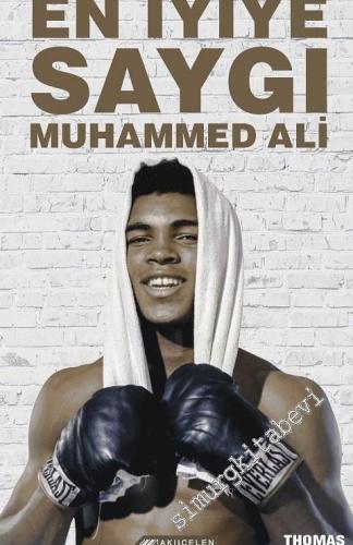 En İyiye Saygı: Muhammed Ali