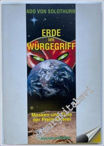 Erde im Würgegriff : Masken und Ziele der Freimaurerei - 2000