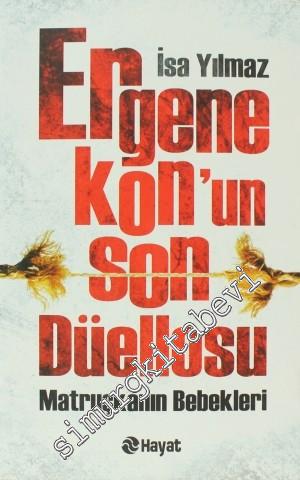 Ergenekon'un Son Düellosu: Matruşkanın Bebekleri