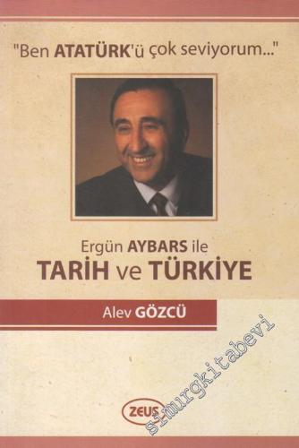 Ergün Aybars ile Tarih ve Türkiye
