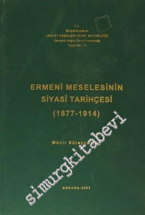 Ermeni Meselesinin Siyasi Tarihçesi ( 1877-1914 )