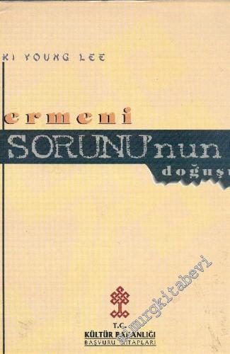 Ermeni Sorunu'nun Doğuşu