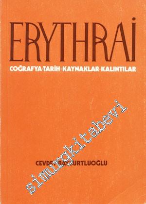 Erythrai: Coğrafya, Tarih, Kaynaklar, Kalıntılar