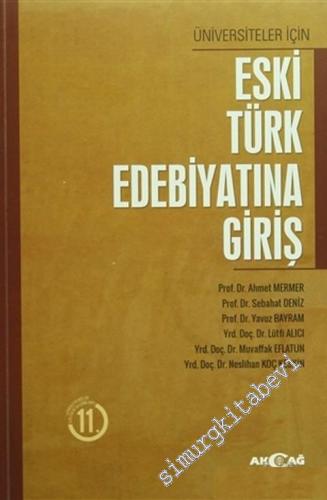 Eski Türk Edebiyatına Giriş - Üniversiteler İçin