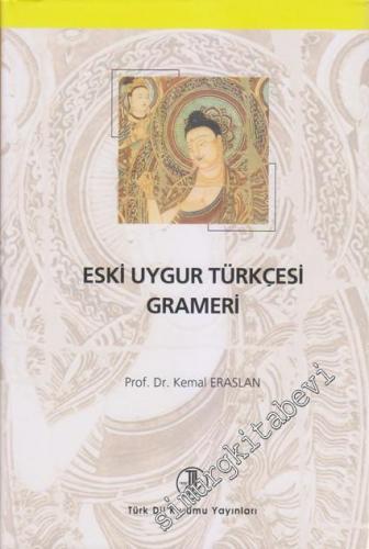 Eski Uygur Türkçesi Grameri CİLTLİ