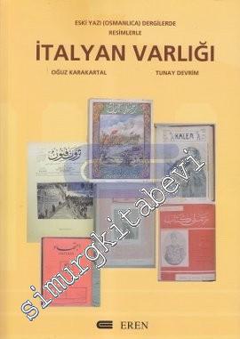 Eski Yazı (Osmanlıca) Dergilerde Resimlerle İtalyan Varlığı