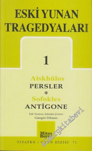 Eski Yunan Tragedyaları 1: Persler / Antigone