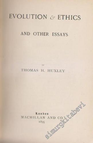 Evolution & Ethics and Other Essays - vol. 9 of the Set