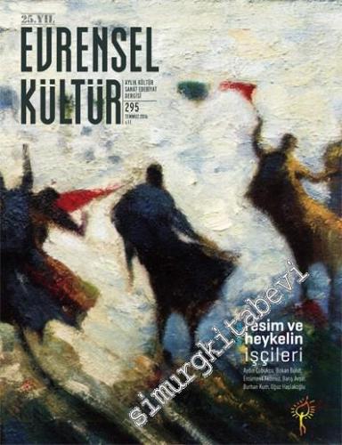 Evrensel Kültür Aylık Kültür Sanat Edebiyat Dergisi - Dosya: Resim ve 